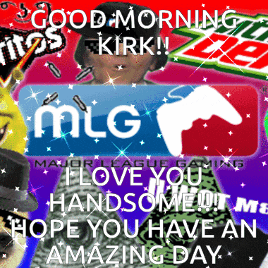 a colorful poster that says good morning kirk