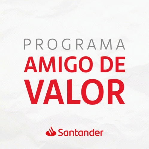 Amigo De Valor Santander GIF - Amigo De Valor Santander GIFs