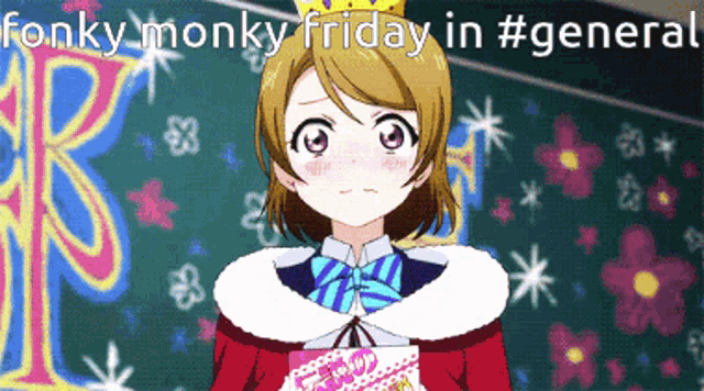 a picture of a girl with the words fonky monky friday in #general on the bottom
