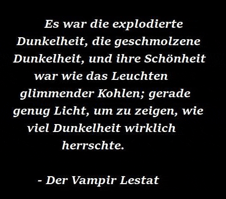 a black background with white text and a quote from der vampir lestat