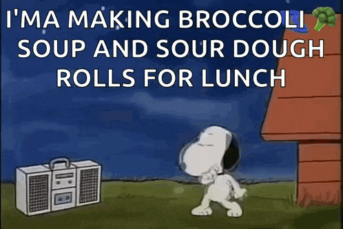 snoopy is making broccoli soup and sour dough rolls for lunch while dancing in front of a boombox .