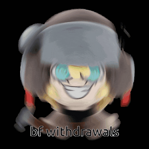 a blurry picture of a person with the words bf withdrawals below it