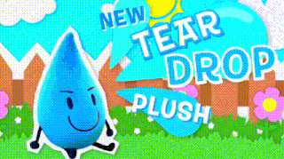 an advertisement for a new tear drop plush with a water drop on it