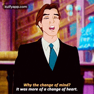 a man in a suit and tie is singing why the change of mind ? it was more of a change of heart