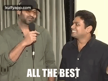 All The Best.Gif GIF - All The Best Prabhas Best Of Luck GIFs