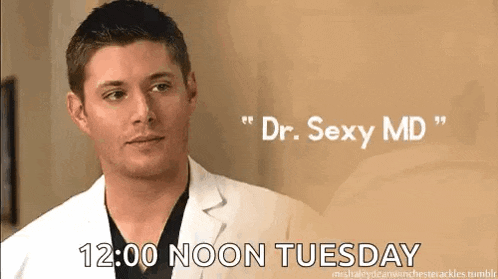 a man in a lab coat says " dr. sexy md " on tuesday