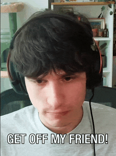 a man wearing headphones with the words get off my friend written below him