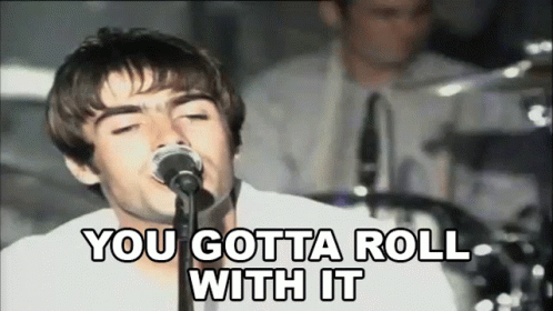 You Gotta Roll With It Liam Gallagher GIF - You Gotta Roll With It Liam Gallagher Oasis GIFs