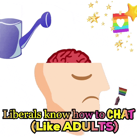 a cartoon of a brain with a watering can next to it and the words liberals know how to chat like adults
