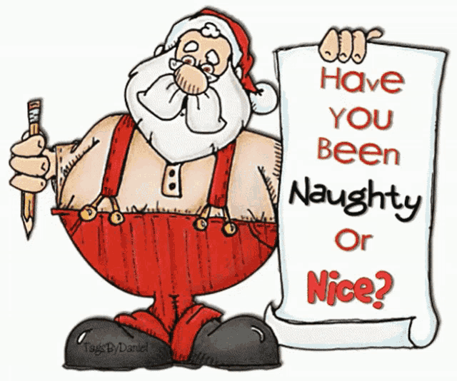 a cartoon of santa claus holding a pencil and a sign that says have you been naughty or nice