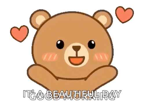 a teddy bear with hearts around its head and the words it 's a beautiful day