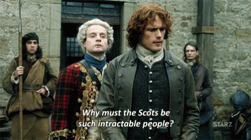 Outlander Scots GIF - Outlander Scots Intractable People GIFs