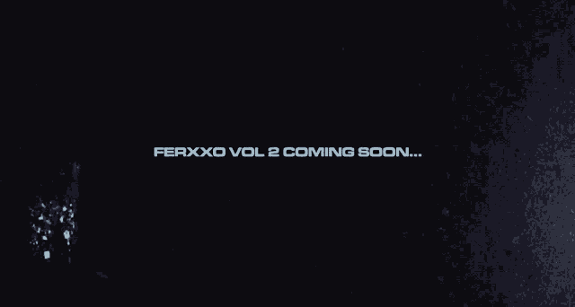 ferxxo vol 2 coming soon is written on a blue background