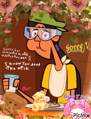 a cartoon says sorry for developing an milk addiction