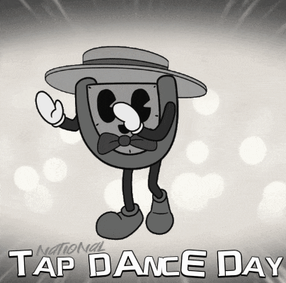a poster for national tap dance day with a cartoon character wearing a hat