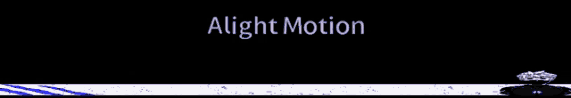 a black background with the words alight motion written on it