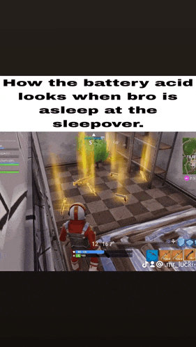 a screenshot of a video game with a caption that says how the battery acid looks when bro is asleep at the sleepover