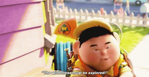 a cartoon character from the movie up says the wilderness must be explored