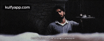 Buti Dont Havethe Strength Anymore..Gif GIF - Buti Dont Havethe Strength Anymore. Person Human GIFs