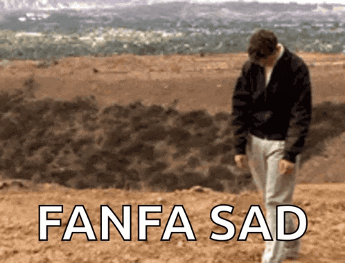 a man in a black jacket is walking in the dirt with the words fanfa sad above him
