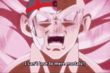 a cartoon character is screaming and says i can 't lose to mere mortals