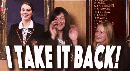 I Take It Back GIF