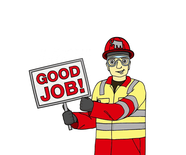 a man wearing a hard hat and goggles is holding up a sign that says good job