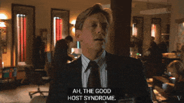 a man says ah the good host syndrome