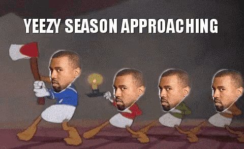 a cartoon of kanye west carrying an axe with the words yeezy season approaching