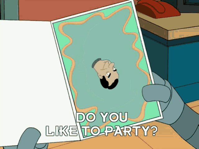 a cartoon character is holding a picture of a man with the words do you like to party below it