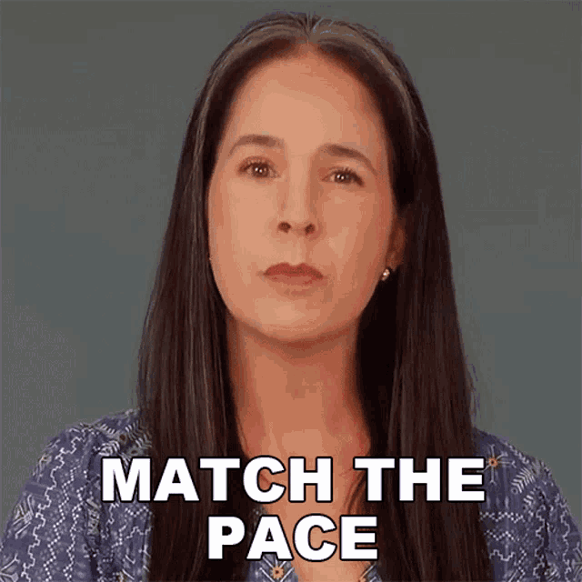 Match The Pace Rachel Smith GIF - Match The Pace Rachel Smith Rachels English GIFs
