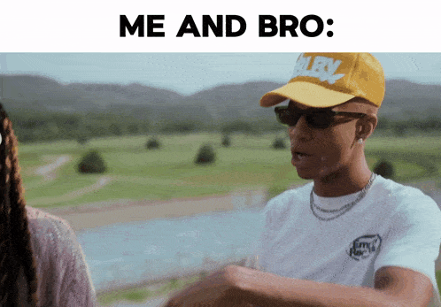 a man wearing sunglasses and a yellow hat says " me and bro "