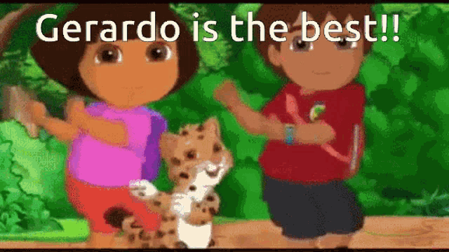 Gerardo Gerardo Is The Best GIF - Gerardo Gerardo Is The Best Dora GIFs