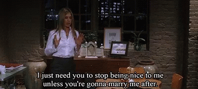 Jennifer Aniston Marry GIF - Jennifer Aniston Marry Stop Being Nice To Me GIFs