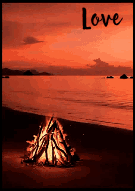 a picture of a campfire on the beach with the word love written above it