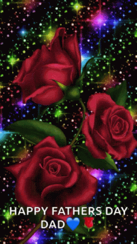 Happy Fathers Day Roses GIF - Happy Fathers Day Roses Red Roses GIFs