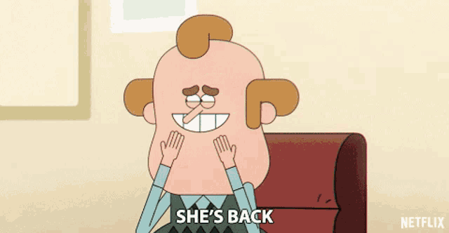 a cartoon character says she 's back while sitting on a chair