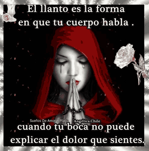 a picture of a woman with a red hood and the words el llanto is la forma en que tu cuerpo habla