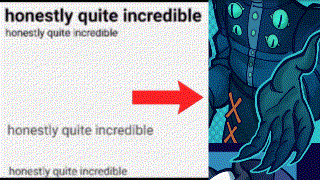 a picture of a monster with the words honestly quite incredible on the bottom