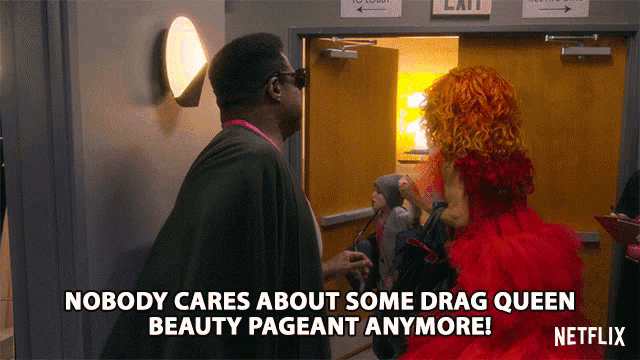 Nobody Cares About Some Drag Queen Beauty Pageant Anymore Rupaul GIF - Nobody Cares About Some Drag Queen Beauty Pageant Anymore Rupaul Ruby Red GIFs