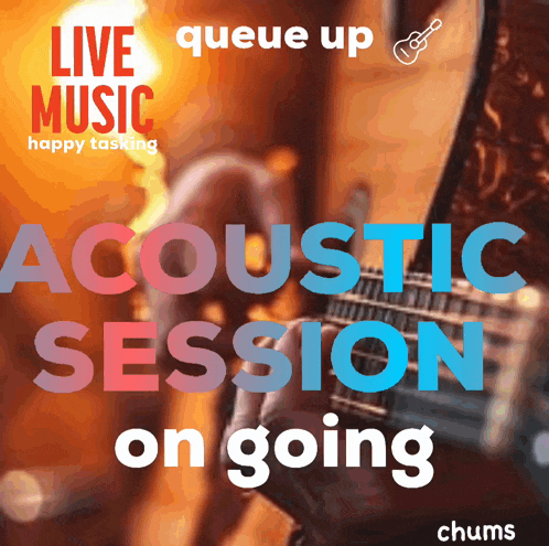 a poster for an acoustic session that is on going