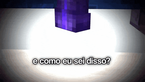 a purple block with the words " e como eu sei disso " above it
