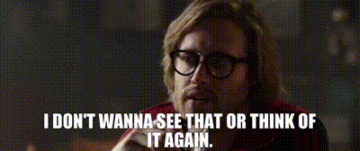 a man wearing glasses and a red shirt says i don t wanna see that or think of it again