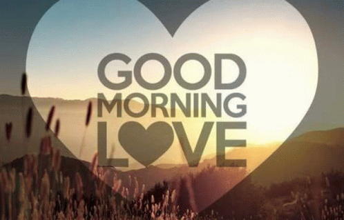 G Morning Love GIF - G Morning Love GIFs