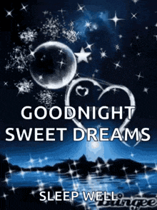 a goodnight sweet dreams message with a heart and bubbles