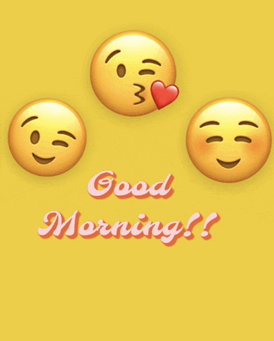 a yellow background with three emojis and the words good morning