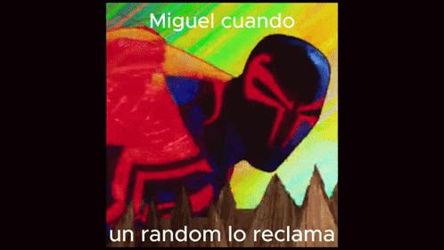 a miguel cuando un random lo reclama poster with a superhero