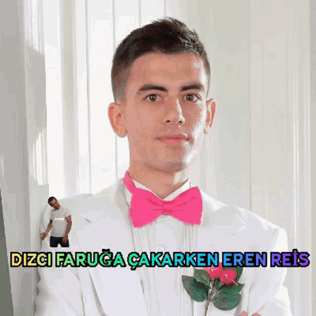 a man in a white tuxedo with a pink bow tie has dizci faruga cakarken eren reis written below him