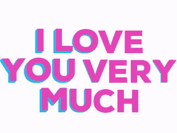 a pink and blue sign that says i love you very much on a white background