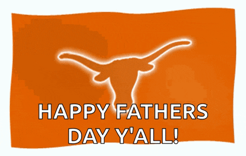 an orange flag with a longhorn and the words happy fathers day y all